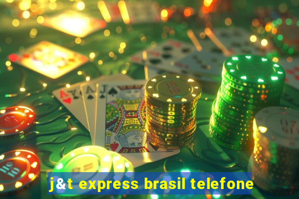 j&t express brasil telefone